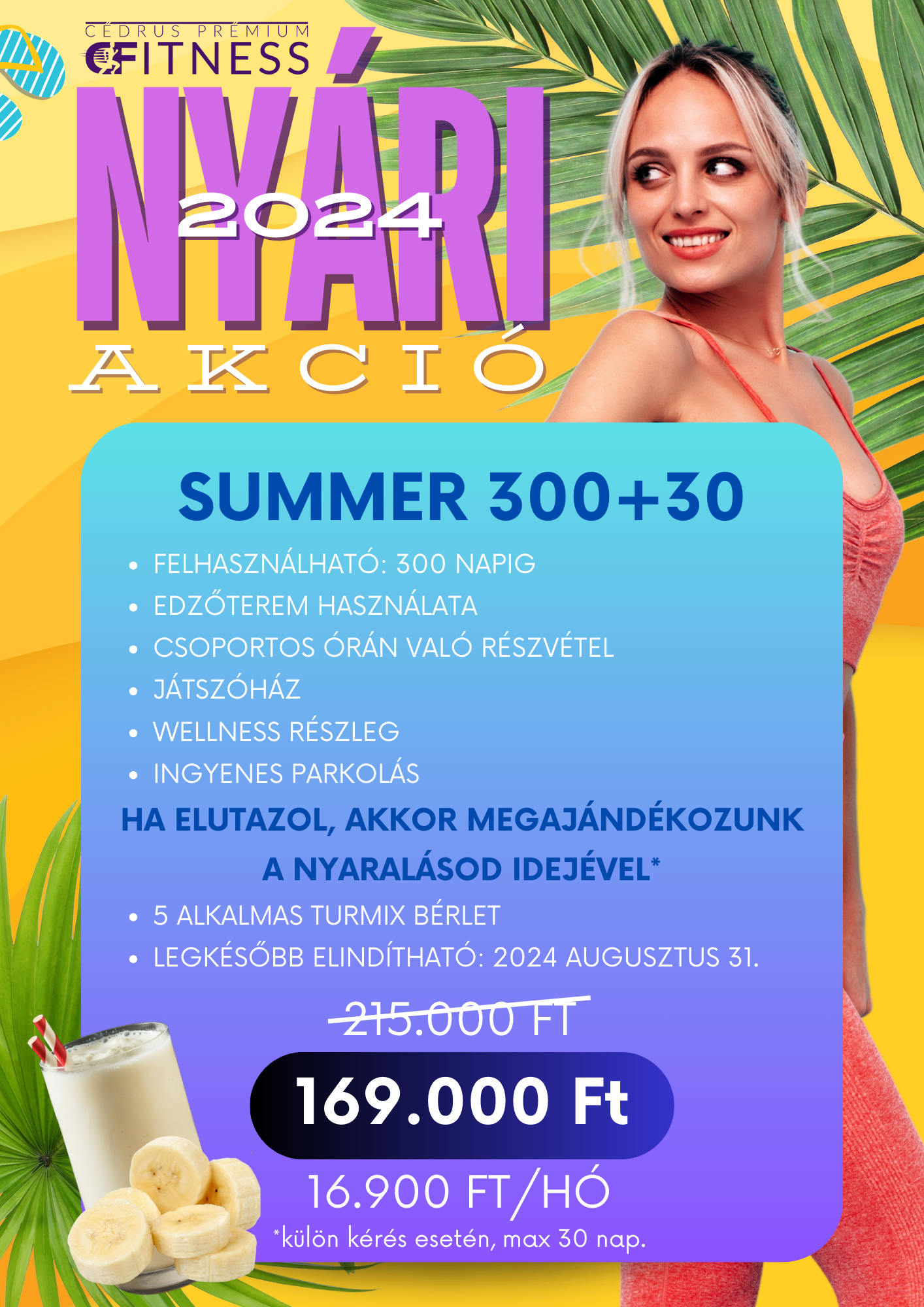 SUMMER 300 +30 napos kombinált bérlet 2024